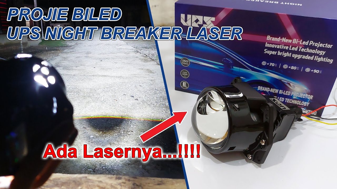 Review Projie BiLED UPS Night Breaker Laser