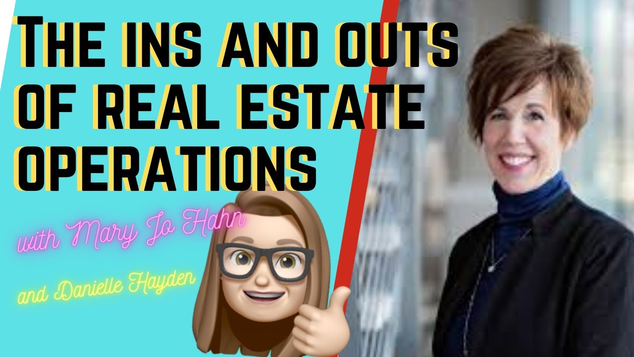 Real Estate Operations with Mary Jo Hahn