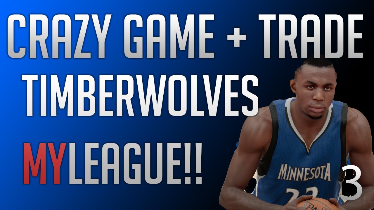 NBA 2k15 MyLeague Mode Ep.3 - Minnesota Timberwolves - CRAZY DUNK + KG TRADE???