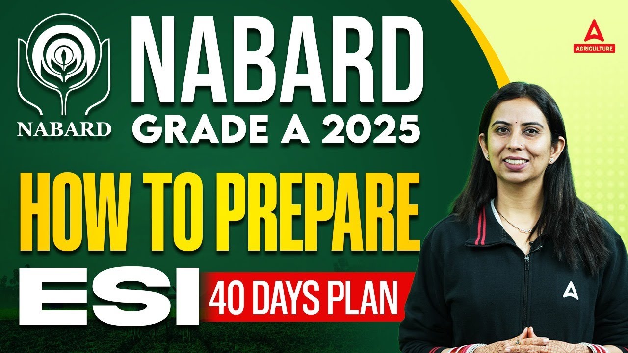 NABARD Grade A Preparation 2025 | NABARD ESI Preparation | 40 Days ESI Study Plan | By Ritika Ma&rsquo;am