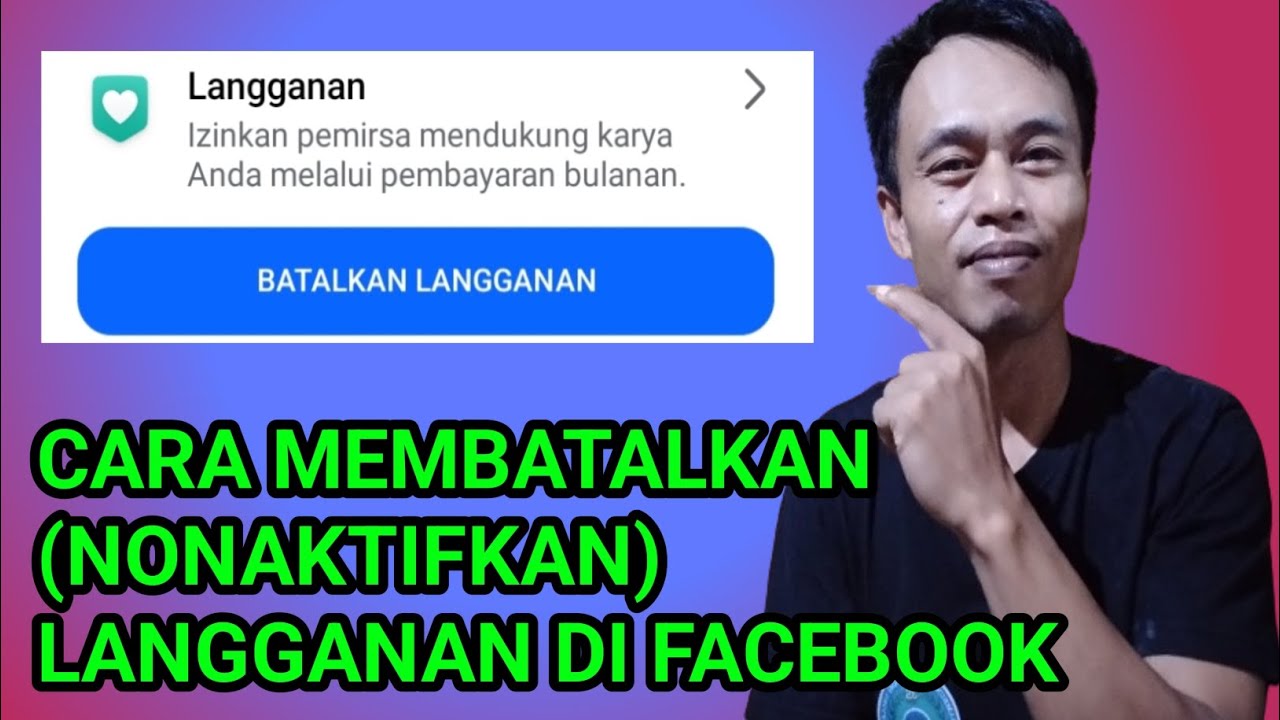 CARA BATALKAN LANGGANAN FACEBOOK