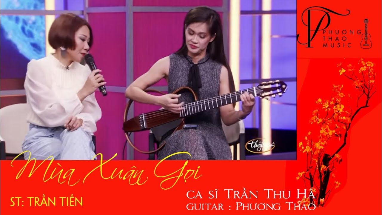 Tran Thu Ha & Phuong Thao | Mùa Xuân gọi (Trần Tiến)