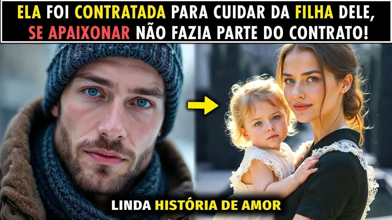 ELA FOI CONTRATADA PARA CUIDAR DA FILHA DELE, MAS SE APAIXONAR NÃO ESTAVA NO CONTRATO! #história