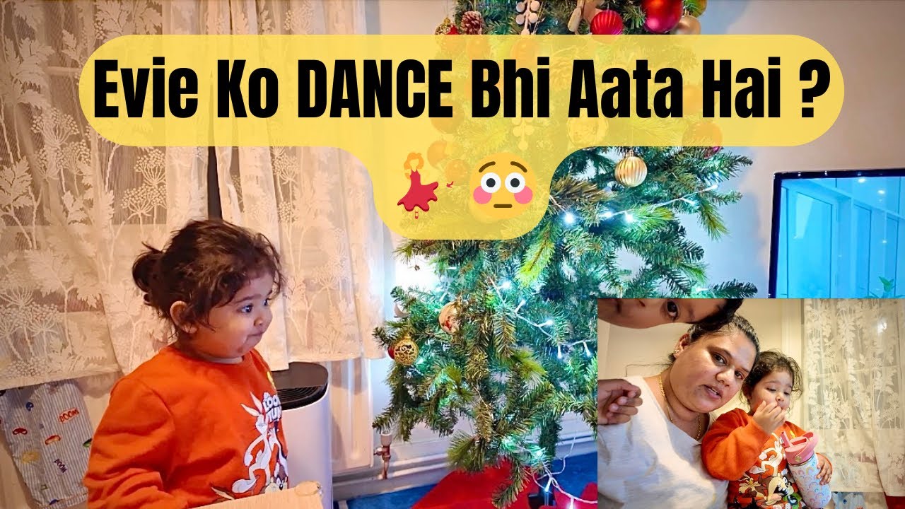 Evie ko DANCE Bhi Aata Ha❓💃😳| Family Vlogs | Vlogs | E&E Life In UK