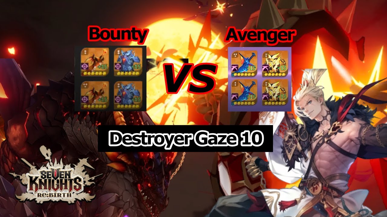 Kyle DMG Comparison: Bounty vs Avenger on Destroyer Gaze 10 | 7kr (Global)
