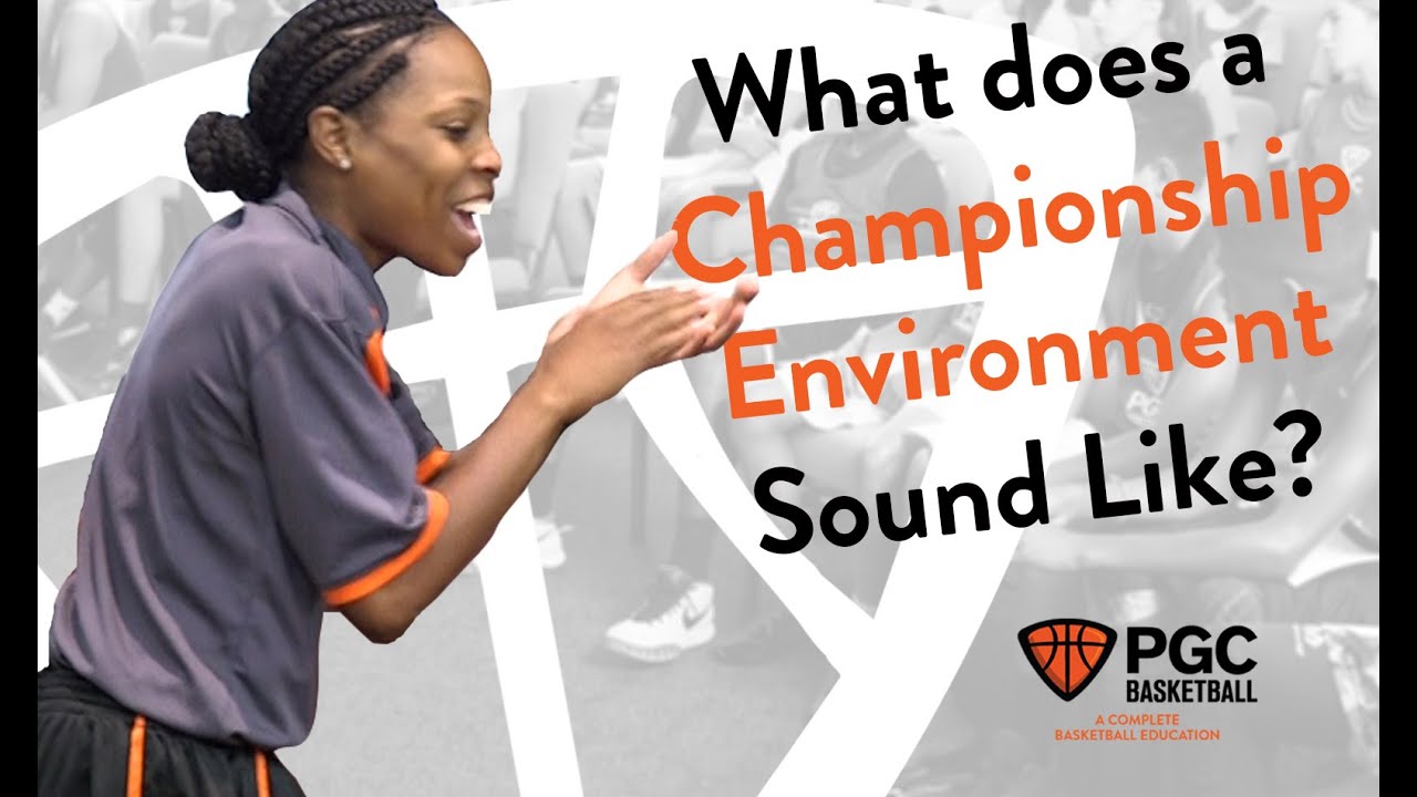 What do Championship Teams Sound Like? | PGC Basketball | Communication