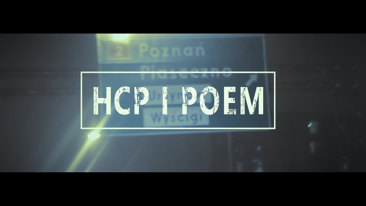 HCP (Proforma) i Poem - Aby do wiosny... [VIDEO]