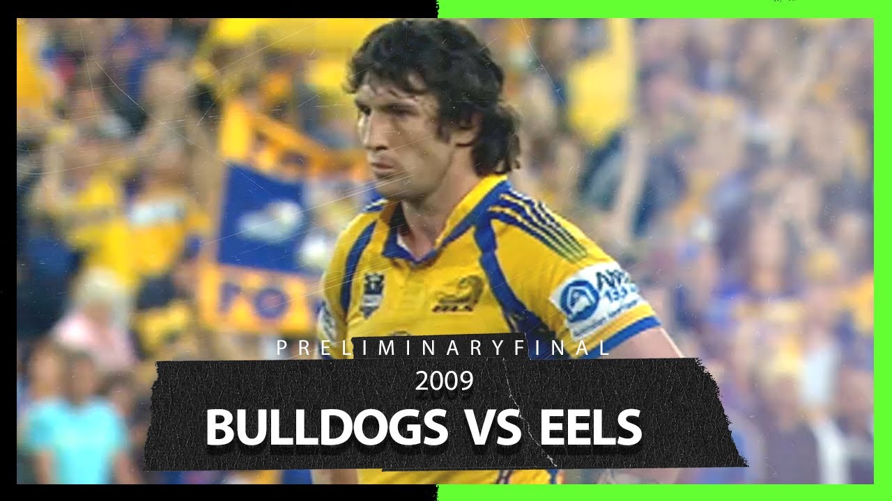 NRL Highlights | Bulldogs v Eels | Preliminary Finals 2009 | Full Match Replay | NRL