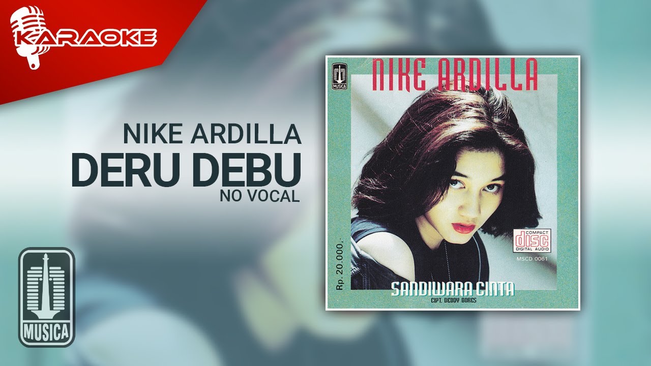 Nike Ardilla - Deru Debu (Official Karaoke Video) | No Vocal