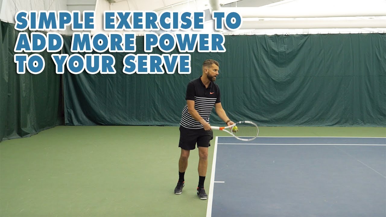 Simple Exercise To Add More Power To Your Serve - Tennis Lesson
