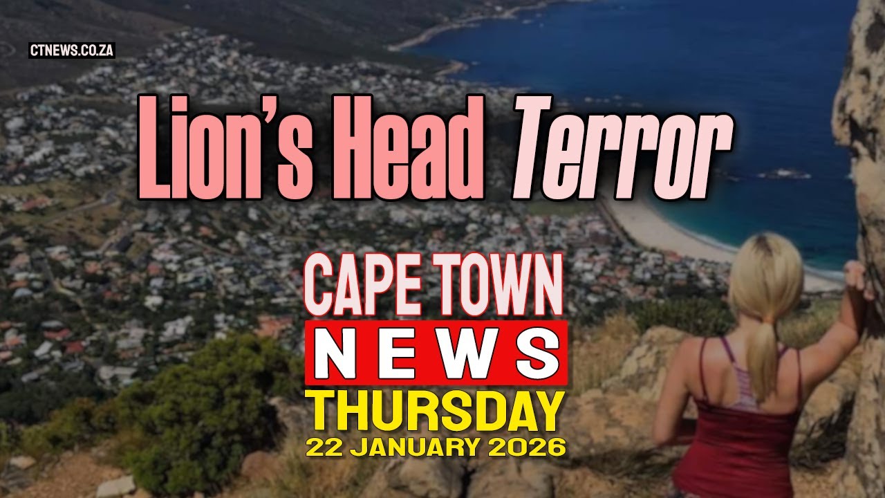 Cape Town News | Thursday, 22nd of January, 2026 – Top Headlines from the Western Cape.