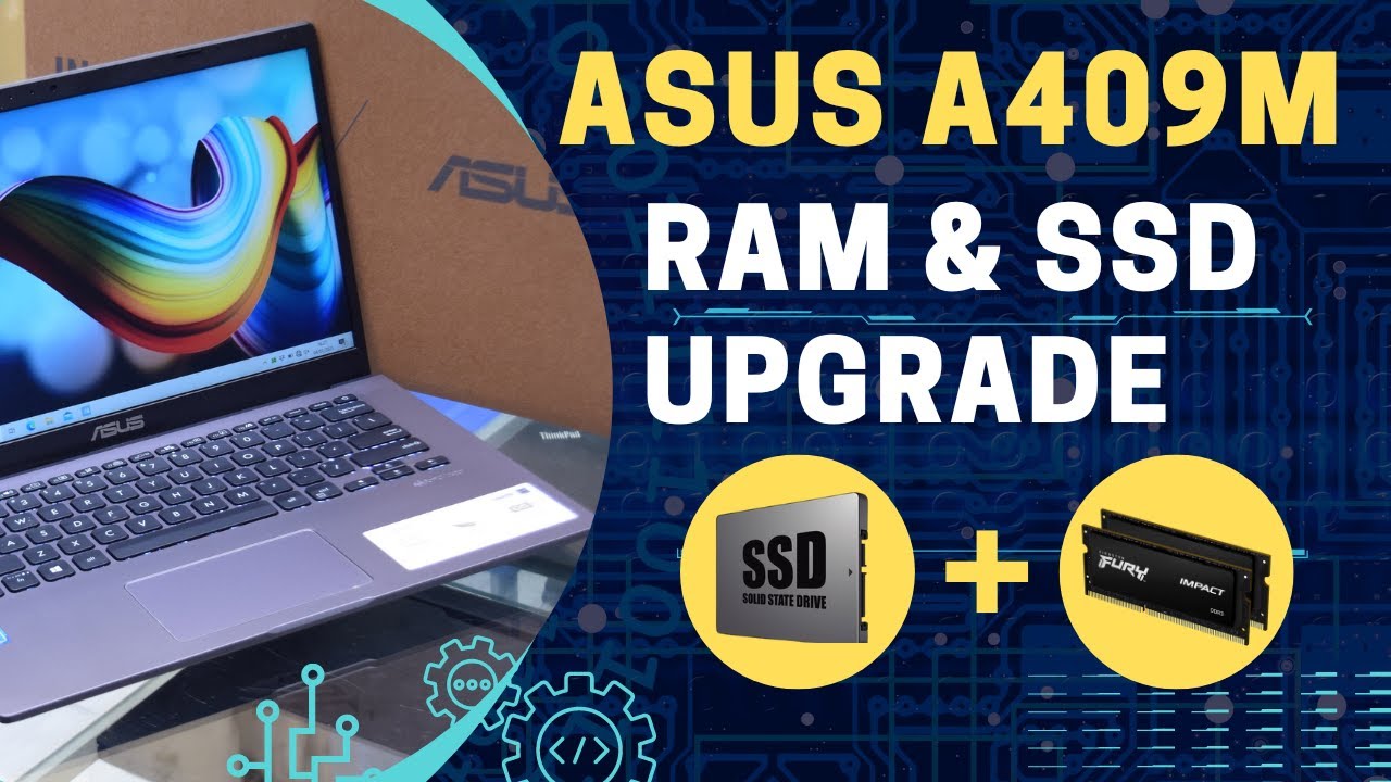 Asus A409M Laptop RAM + SSD Upgrade | How To Upgrade Asus A409M Laptop RAM And Hardrive