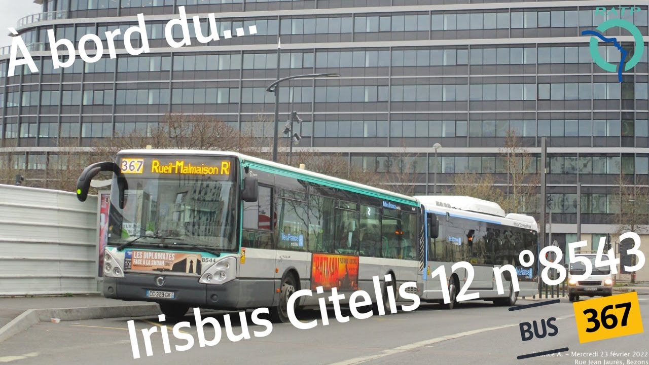 À bord du... | Irisbus Citelis 12 n°8543 – RATP Ligne 367