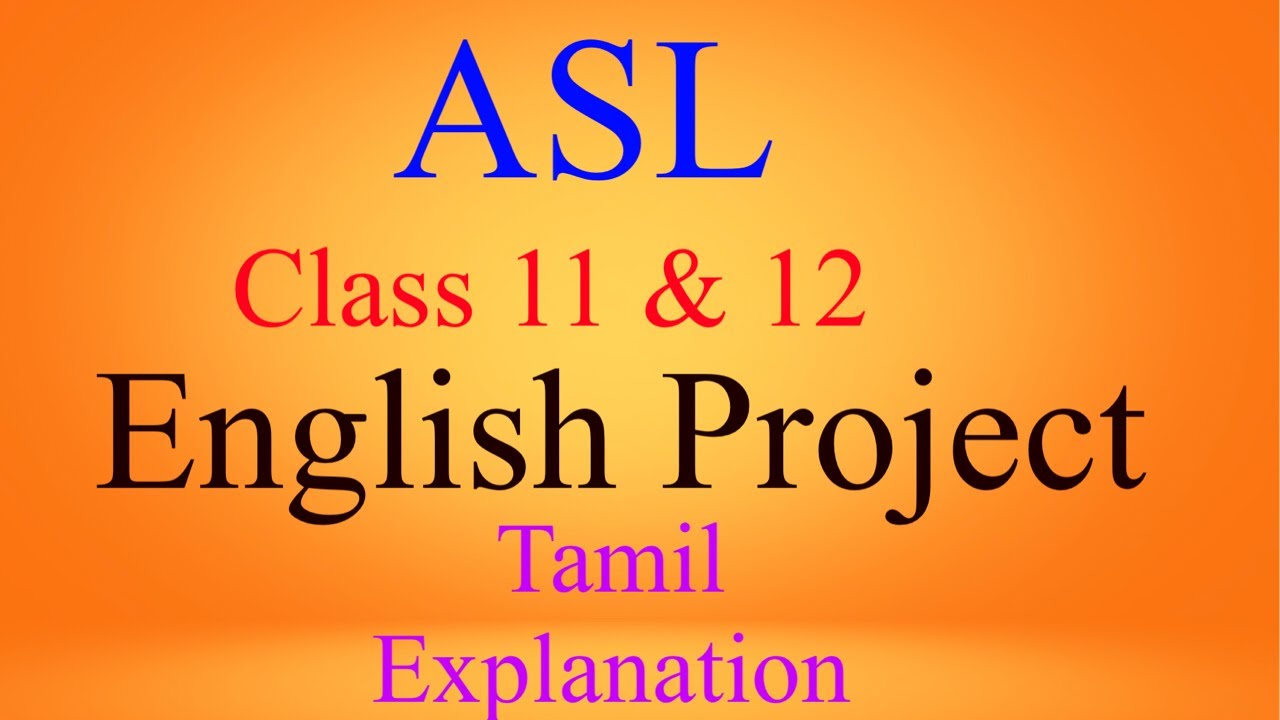 English ASL Project Class 11 & 12 Std English Project CBSE - English Abaca