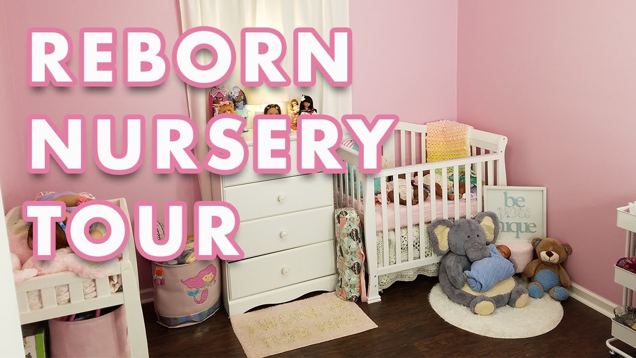 Reborn Nursery Tour 2019