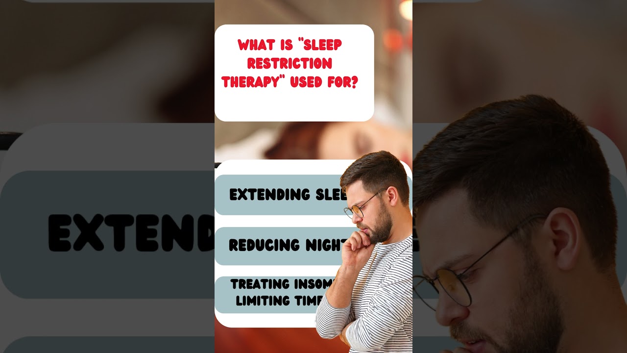 Sleep Restriction Therapy: The Counterintuitive Cure for Insomnia!