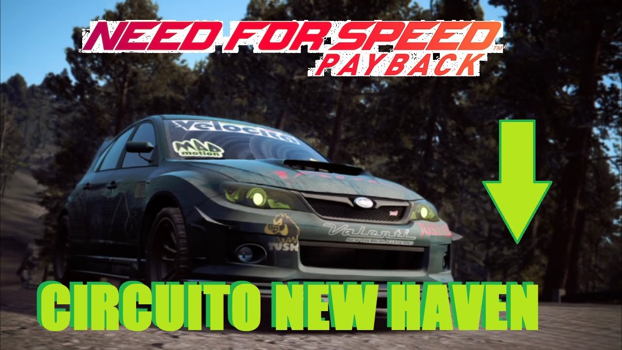 NEED FOR SPEED PAYBACK:CIRCUITO DI NEW HAVEN!