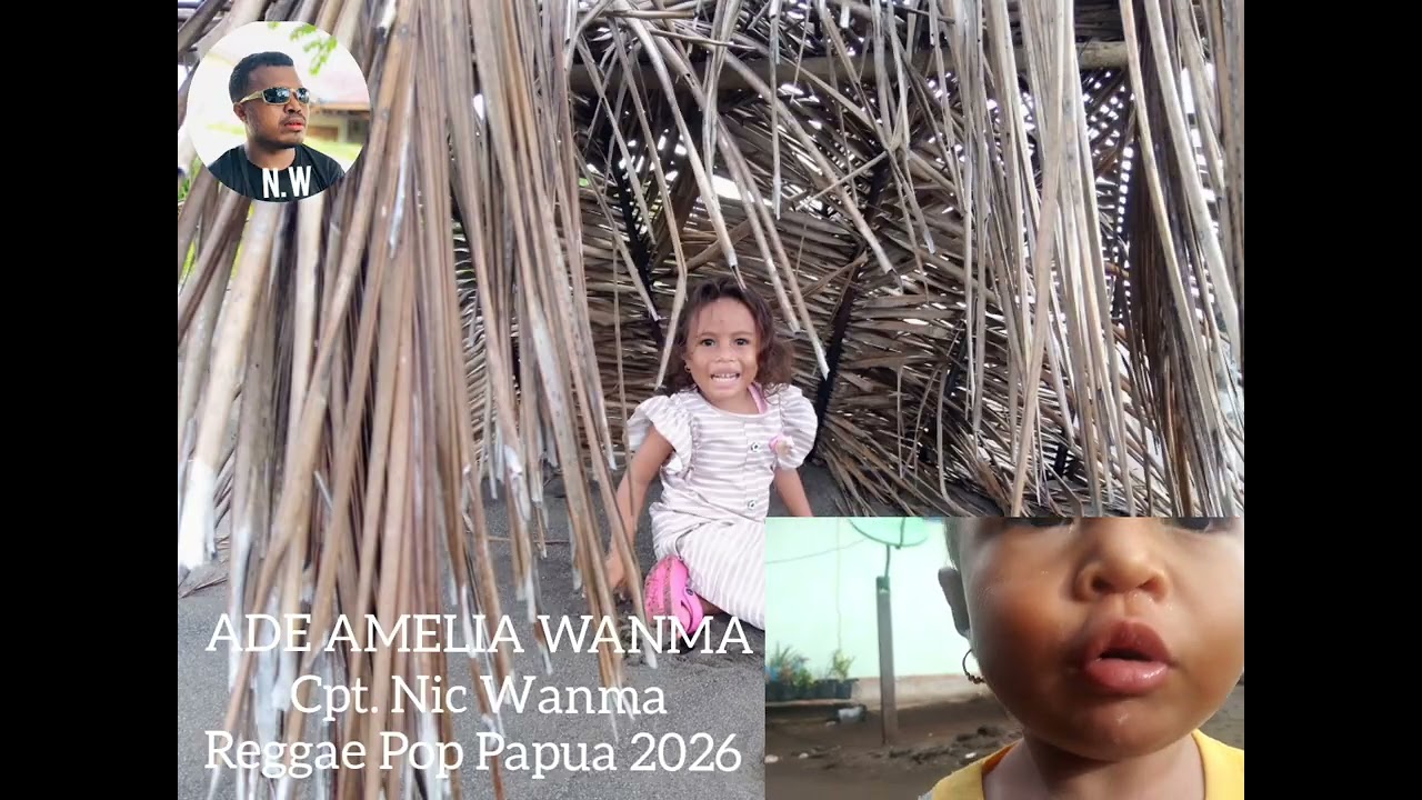 ADE AMELIA WANMA POP Reggae Papua Official video Musik 