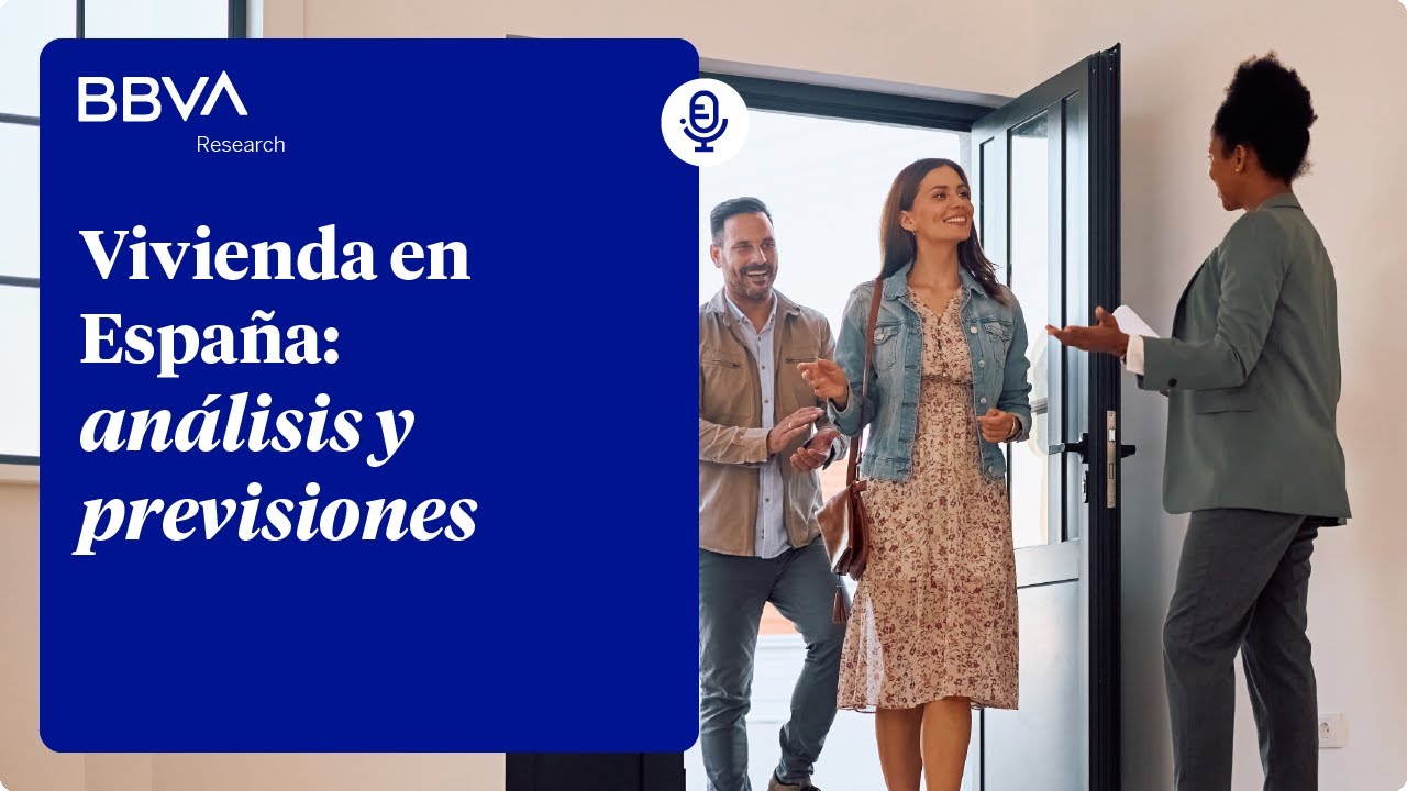 Vivienda en España: análisis y previsiones