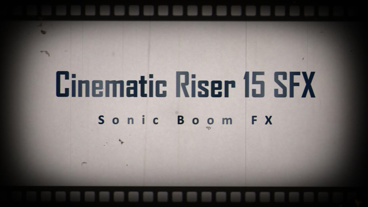Cinematic Riser 15 SFX