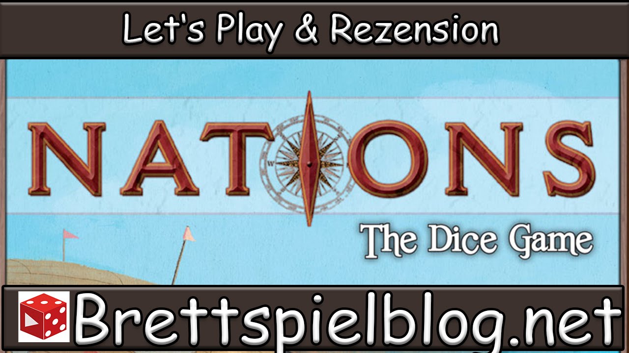 👍Nations - Das Würfelspiel ● Let's Play & Rezension ●●● Brettspielblog.net