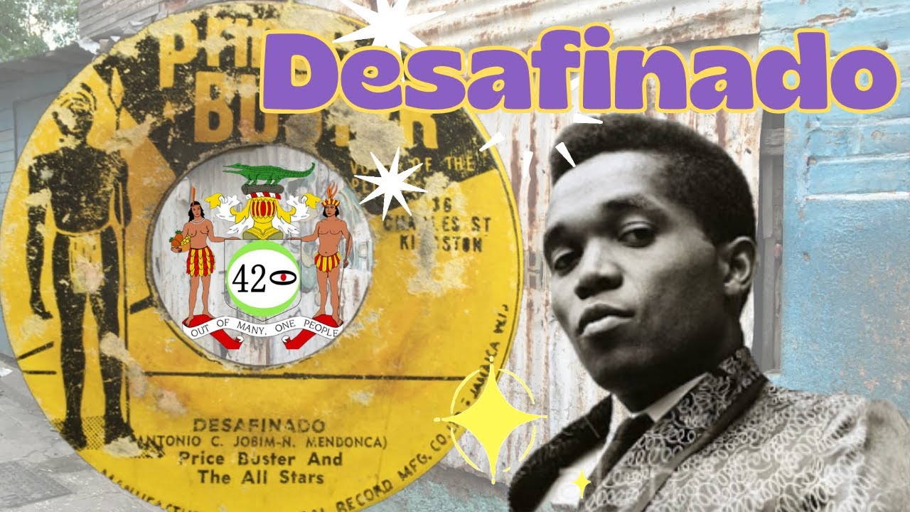 Desafinado / Prince Buster  (1965)