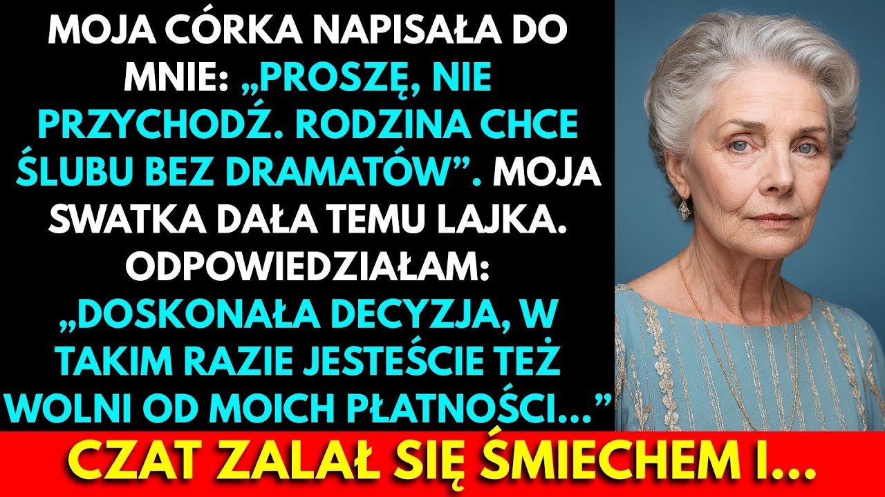Moja Córka Napisała: „Nie Przyjeżdżaj, Chcemy Ślubu Bez Dramatów”. Teściowa Polubiła...