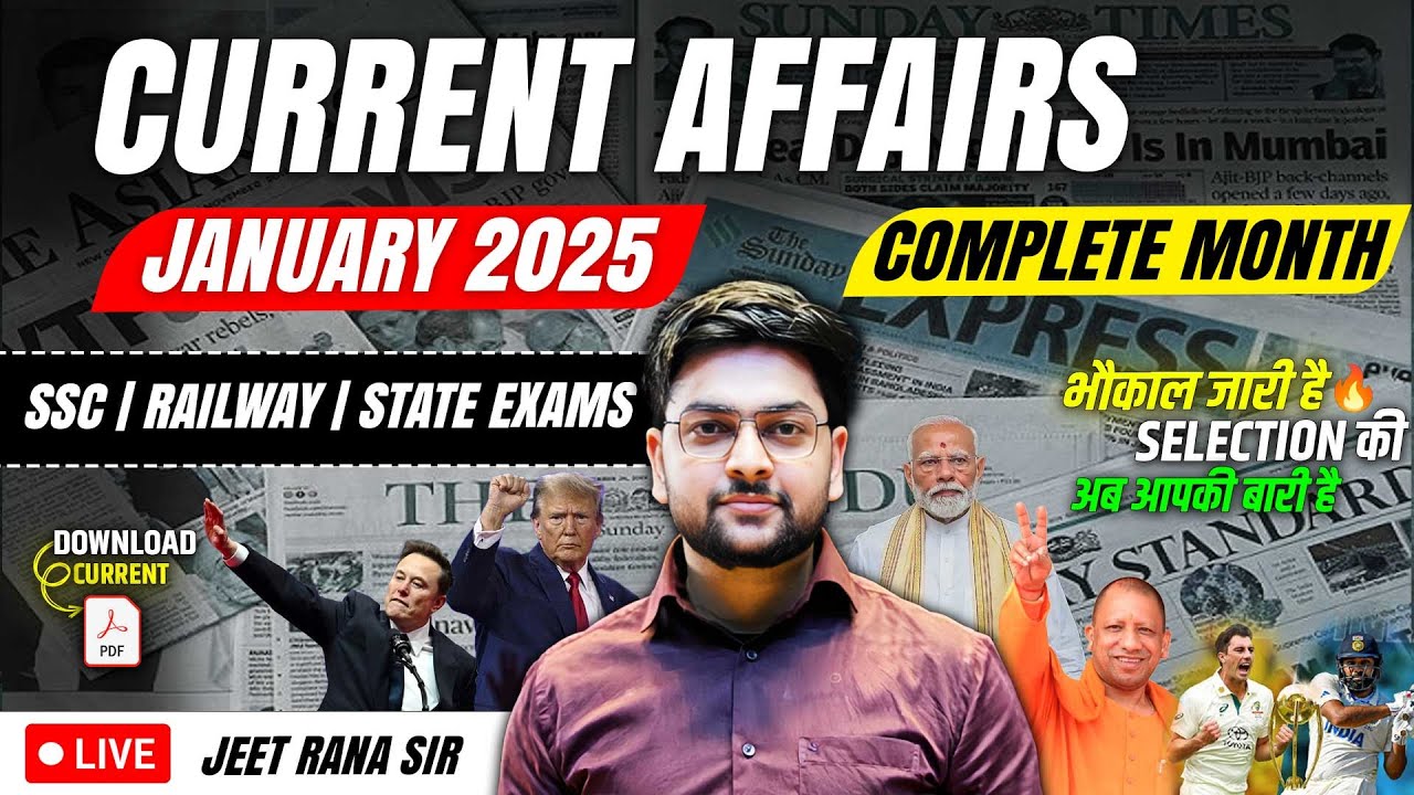 January Current Affairs 2025 | Month Wise Current Affairs | BEST Current Affairs by Jeet Rana Sir