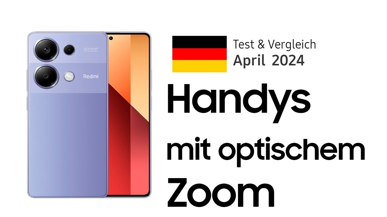TOP&ndash;6. Die besten Handys mit optischem Zoom. April 2024. Test & Vergleich | Deutsch