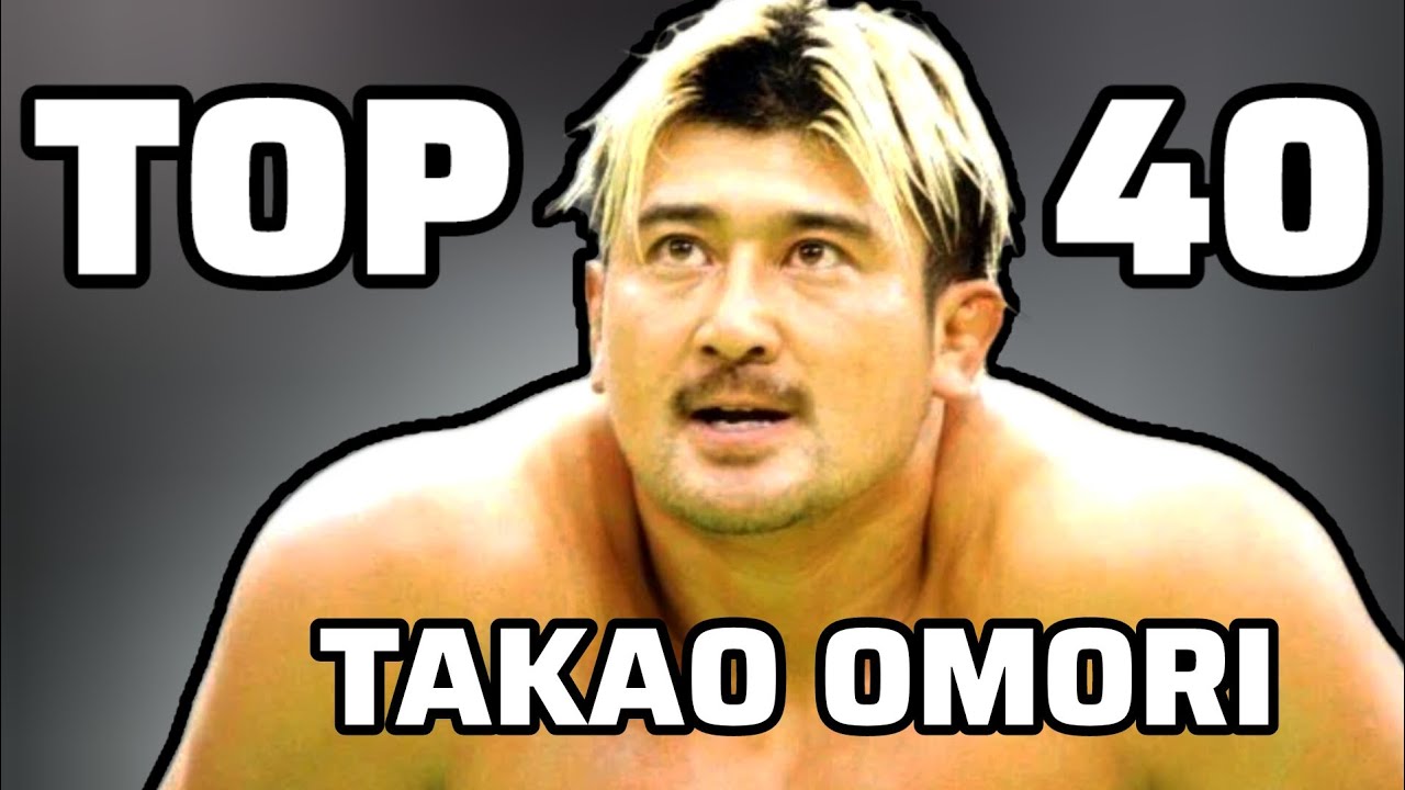 Top 40 Moves of TAKAO OMORI