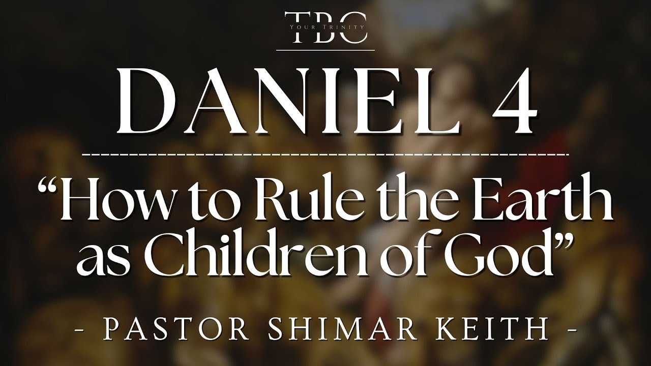 Join us for Sunday Worship! | Daniel 4 | Your Trinity