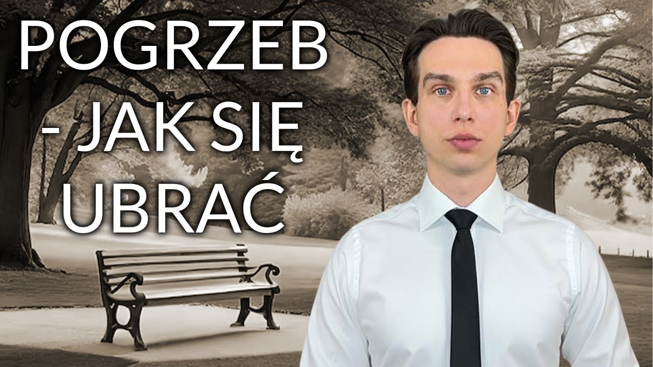 Jak ubrać się na pogrzeb - NAJWAŻNIEJSZE BŁĘDY I PORADY