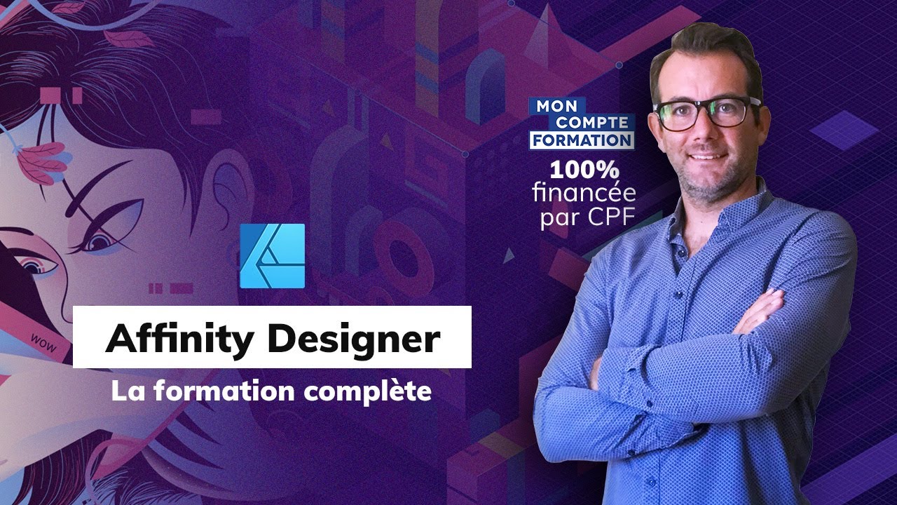 Affinity Designer : Le guide complet de la formation 🎨