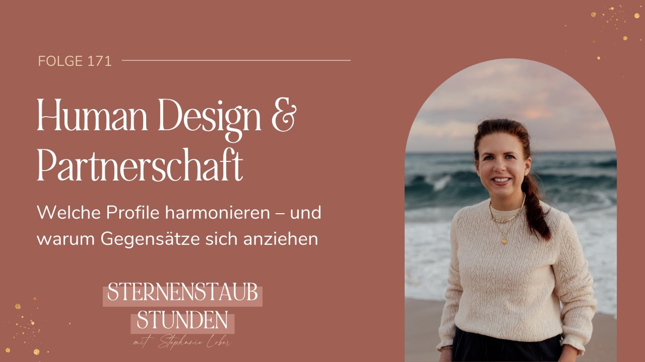 Human Design & Partnerschaft: Welche Profile harmonieren – und warum Gegensätze sich anziehen