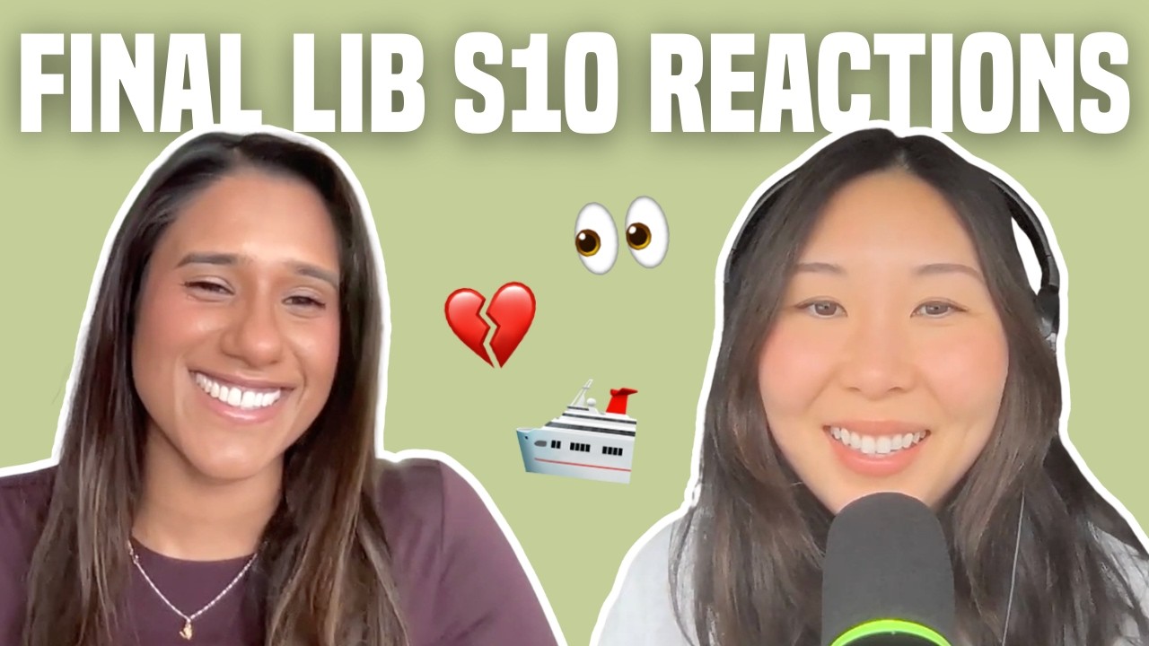 150. Cruises, Chlorine, and Chest Hair + Our Final LIB Reactions