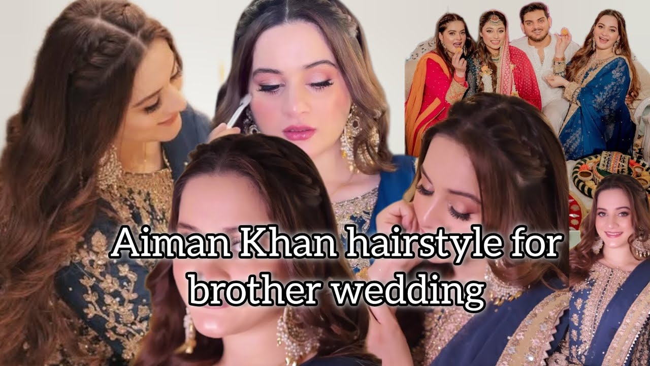 Aiman khan brother wedding hairstyle look full tutorial| french braid hairstyle for girls open