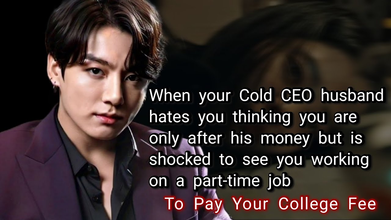 When your Cold CEO husband hates you thinking you are only after his money but is shocked to see you