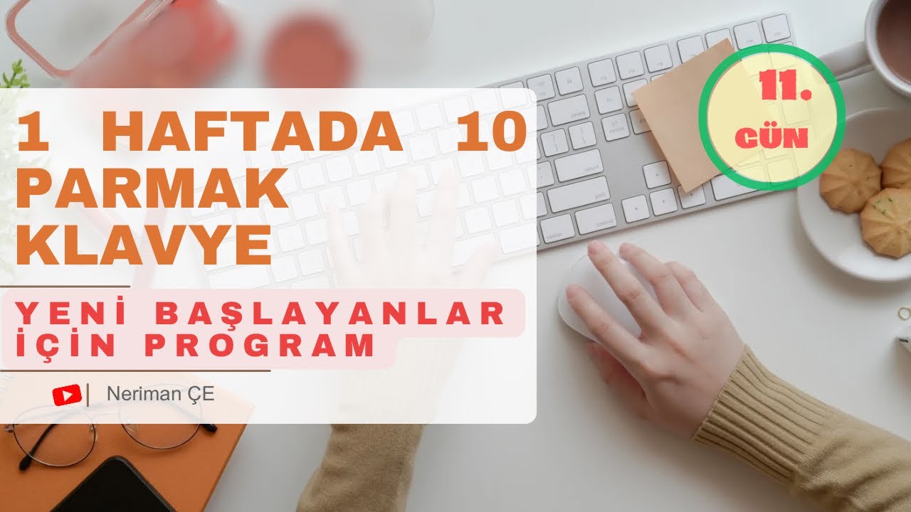 Yeni Başlayanlar İ&ccedil;in 1 Haftalık 10 Parmak Klavye &Ccedil;alışma Programı