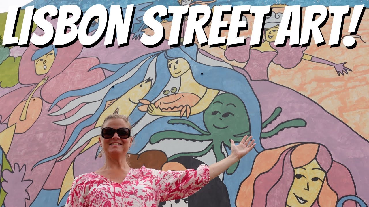 Street art in Lisbon (and some top sights) - AMAZING!