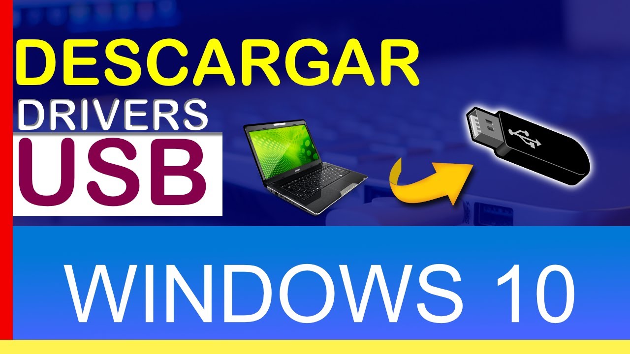 ✅ Descargar Controlador de Bus Serie Universal USB windows 10 32 Y 64 Bit