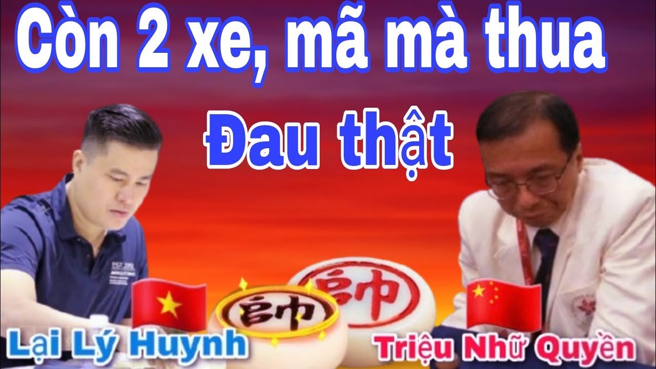 Phế Hết 2 Xe Rồi Dùng Pháo Mã Công Sát Rợn Người| Lại Lý Huynh vs Triệu Nhữ Quyền