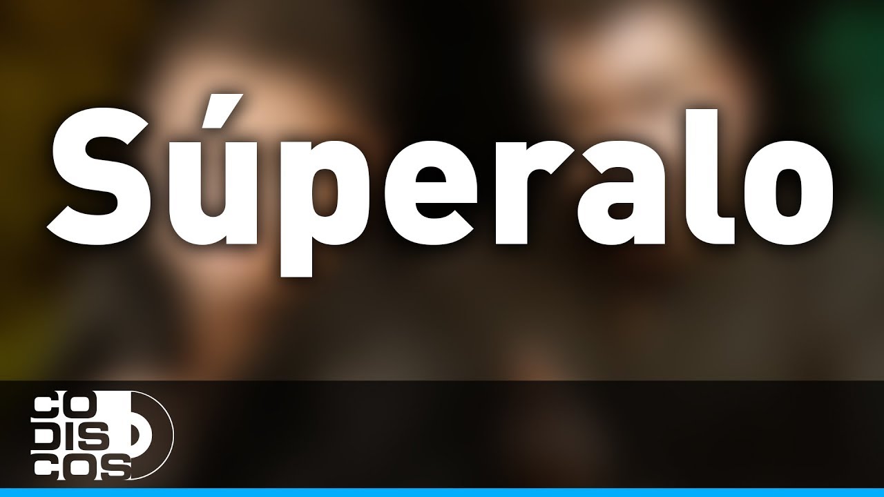 Sup&eacute;ralo, Elder Dayan D&iacute;az Y Rolando Ochoa - Audio