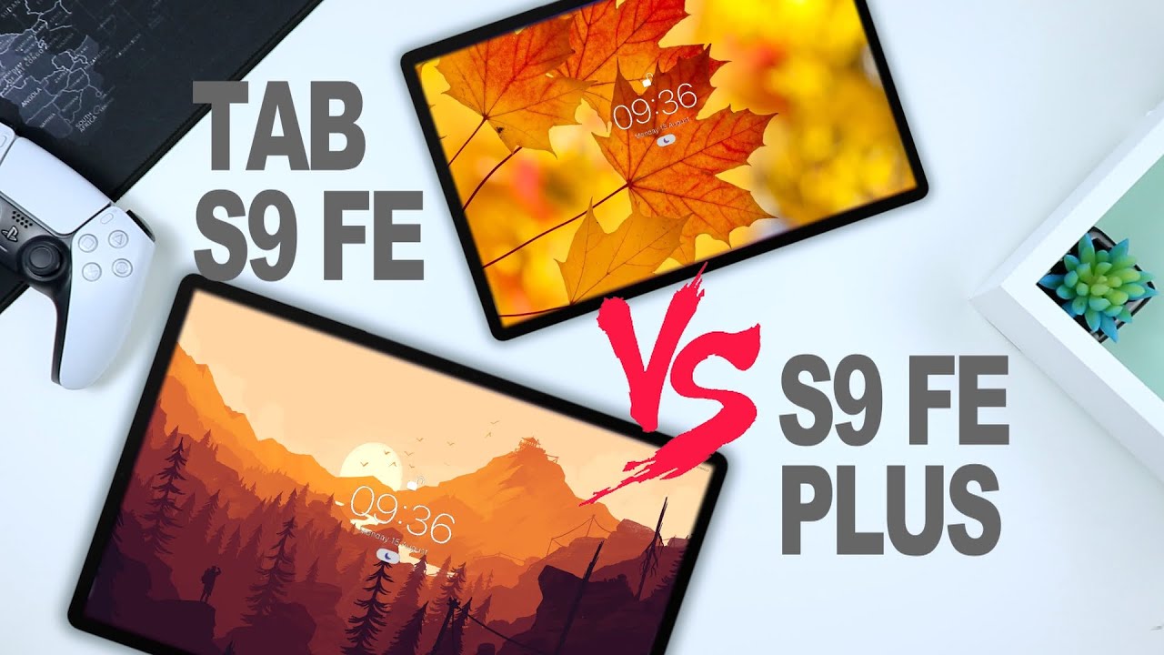 Galaxy Tab S9 FE vs Tab S9 FE PLUS: The Perfect Fit!