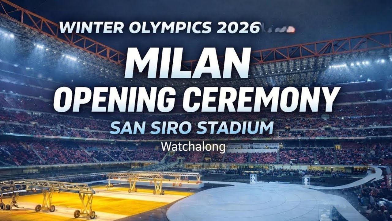 Winter Olympics 2026 LIVE at Milan's San Siro Stadium I Olympics Opening Ceremony Watchalong