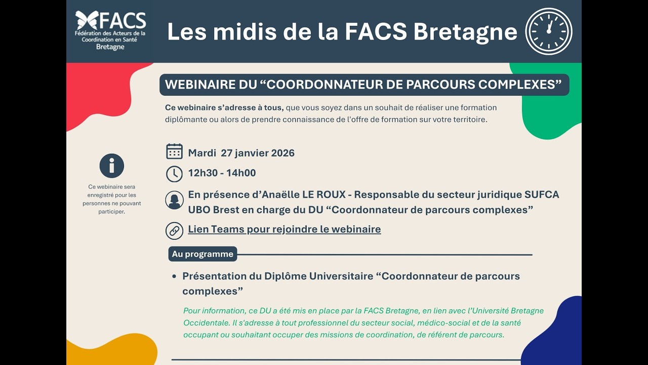 Les Midis de la FACS Bretagne - Présentation Diplôme Universitaire Coordonnateur parcours complexes