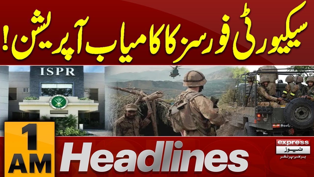 Security Forces Conduct Successful Operation | 1 AM News Headlines | Pakistan News
