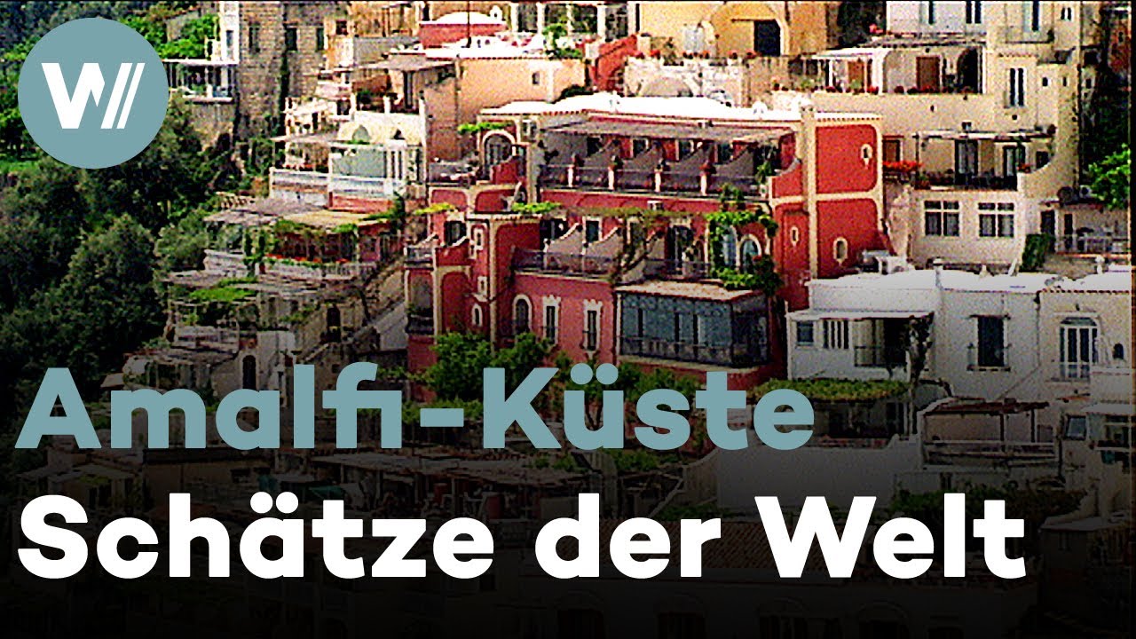 Die Küste von Amalfi - Alles wie gemalt, Italien | Schätze der Welt