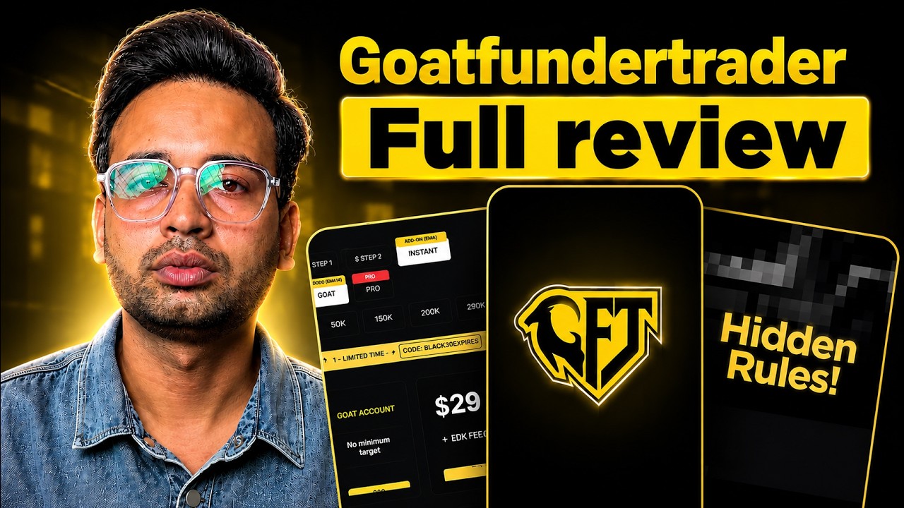 Goat Funded Trader Review & Rules Explained | Honest Review (Hindi)