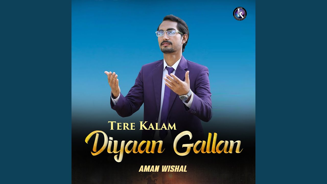 Tere Kalam Diyaan Gallan