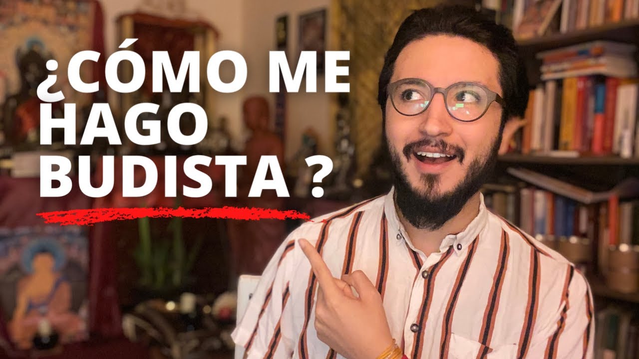 ¿CÓMO ME HAGO BUDISTA? // DHARMATIC